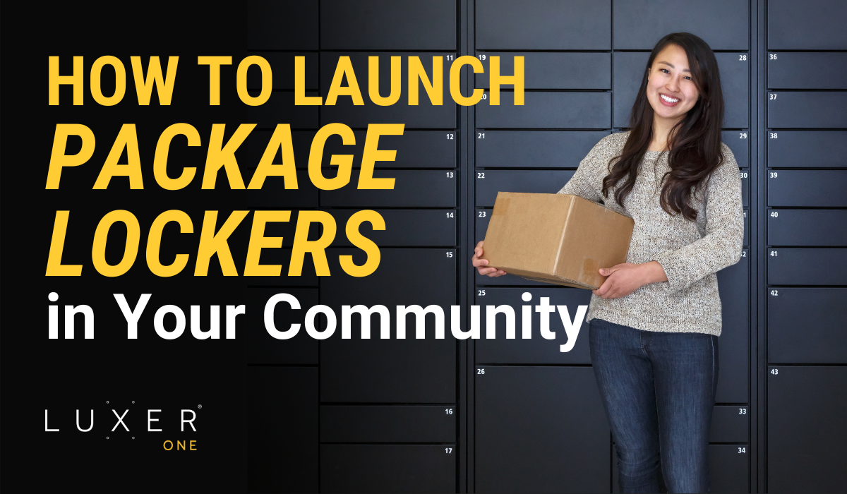 How to Launch Package Lockers in Your Community