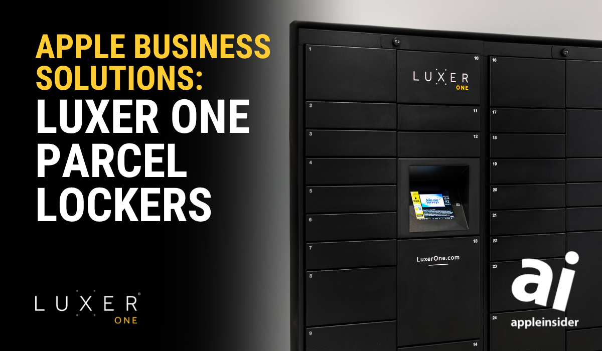 [Apple Insider] Apple Business Solutions: Luxer One Parcel Lockers