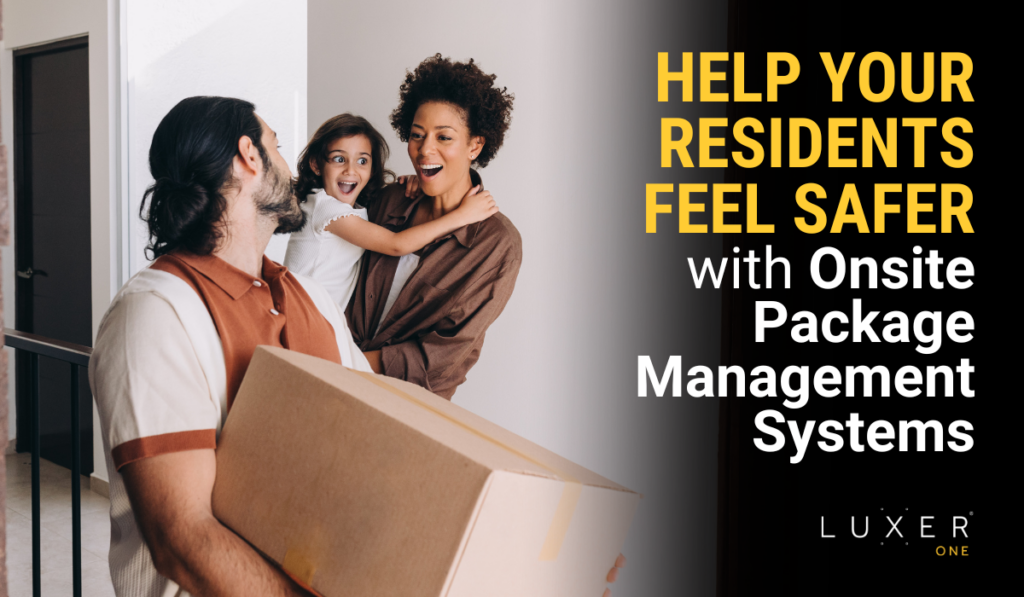Make Residents Feel Safer with Onsite Package Management Systems