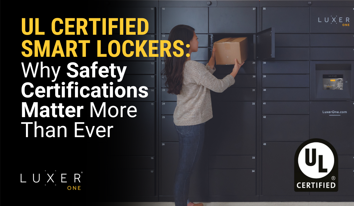 UL Certified Smart Lockers: Why Safety Certifications Matter More Than Ever