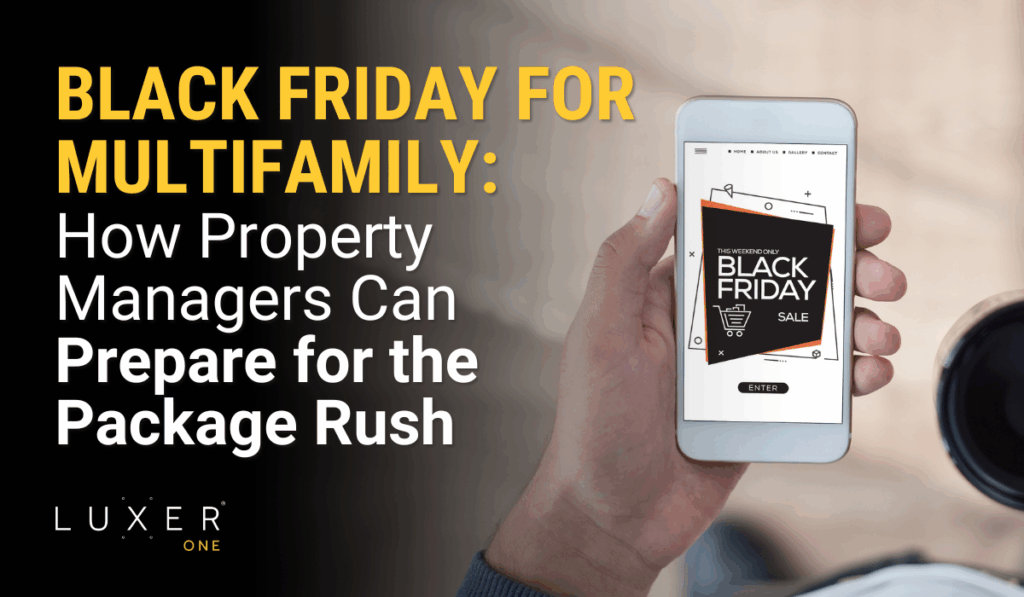 Black Friday for Multifamily: How Property Managers Can Prepare for the Package Rush