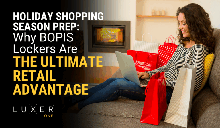 Holiday Shopping Season Prep: Why BOPIS Lockers Are the Ultimate Retail Advantage