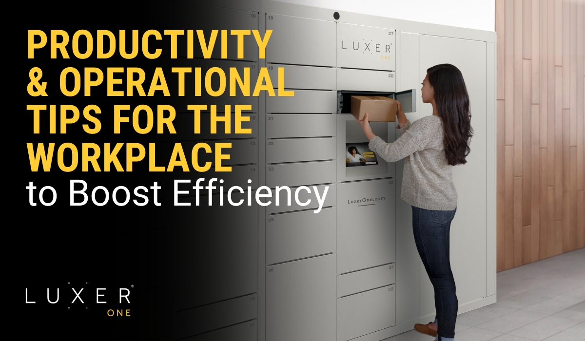 Productivity and Operational Tips for the Workplace to Boost Efficiency