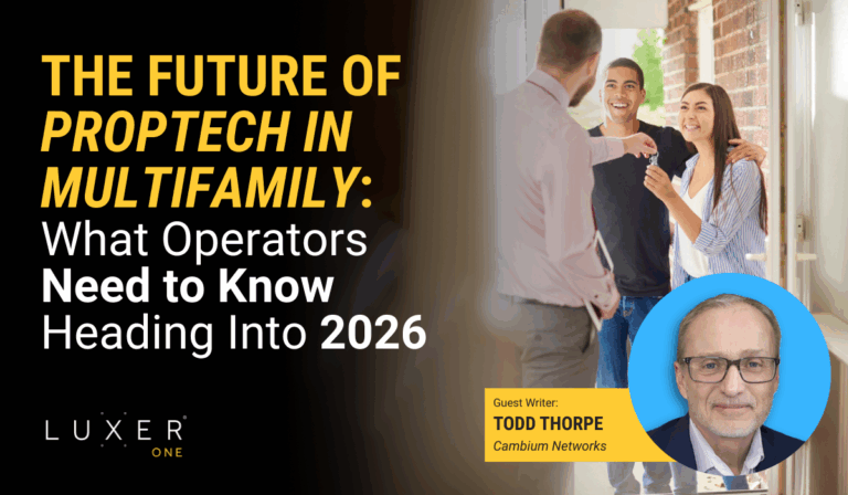 The Future of PropTech in Multifamily: What Operators Need to Know Heading Into 2026