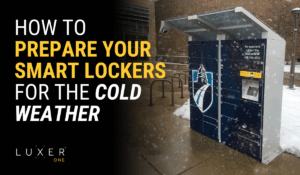 How to Prepare Your Smart Lockers for the Cold Weather