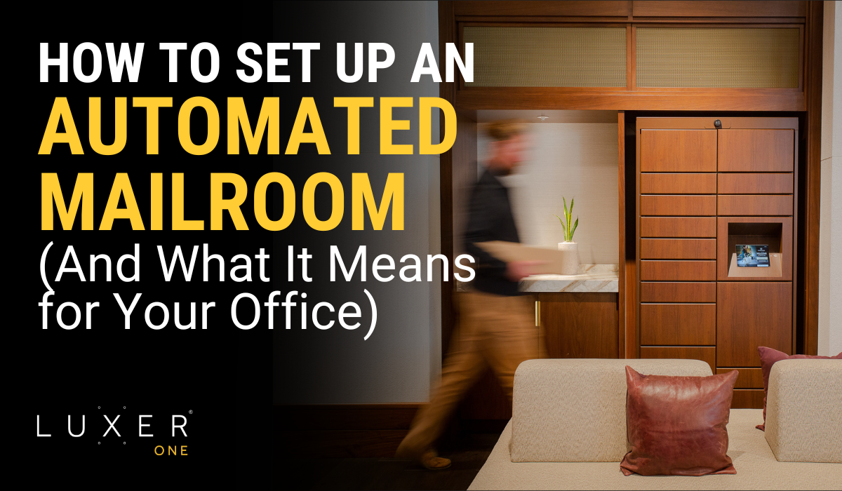 How to Set Up an Automated Mailroom (And What It Means for Your Office)