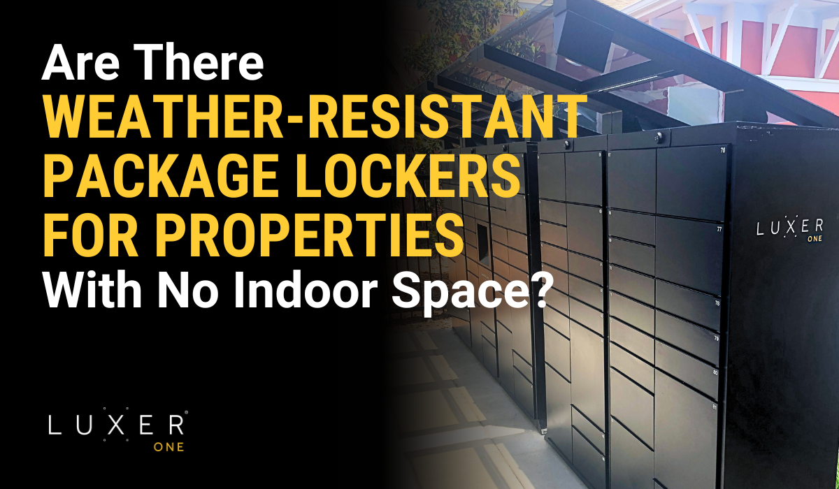 Are There Weather-Resistant Package Lockers for Properties With No Indoor Space?