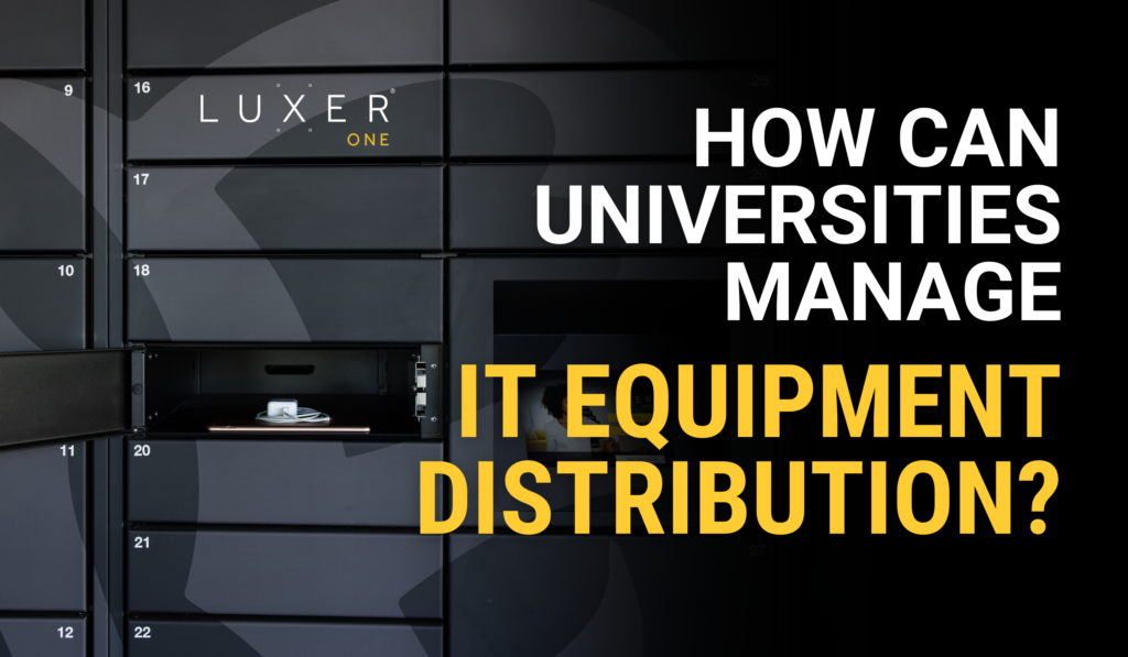how can universities manage it equipment distribution